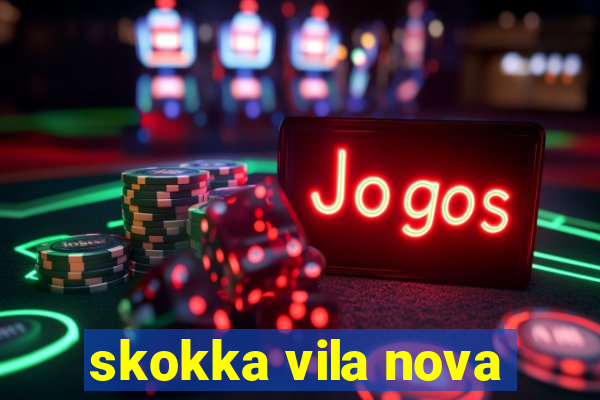 skokka vila nova